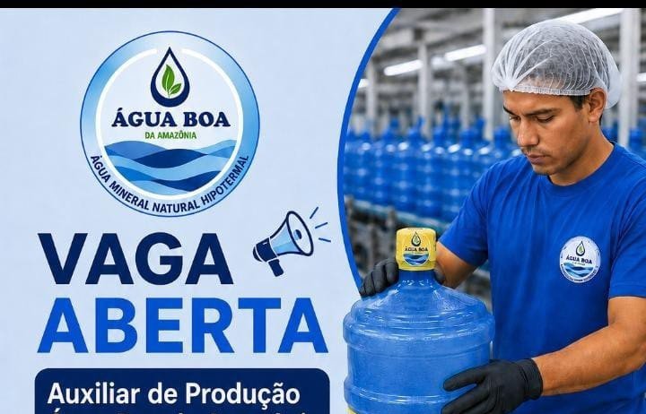 Água Boa da Amazônia abre vaga para Auxiliar de Produção em Manaus – Oportunidade Imperdível!