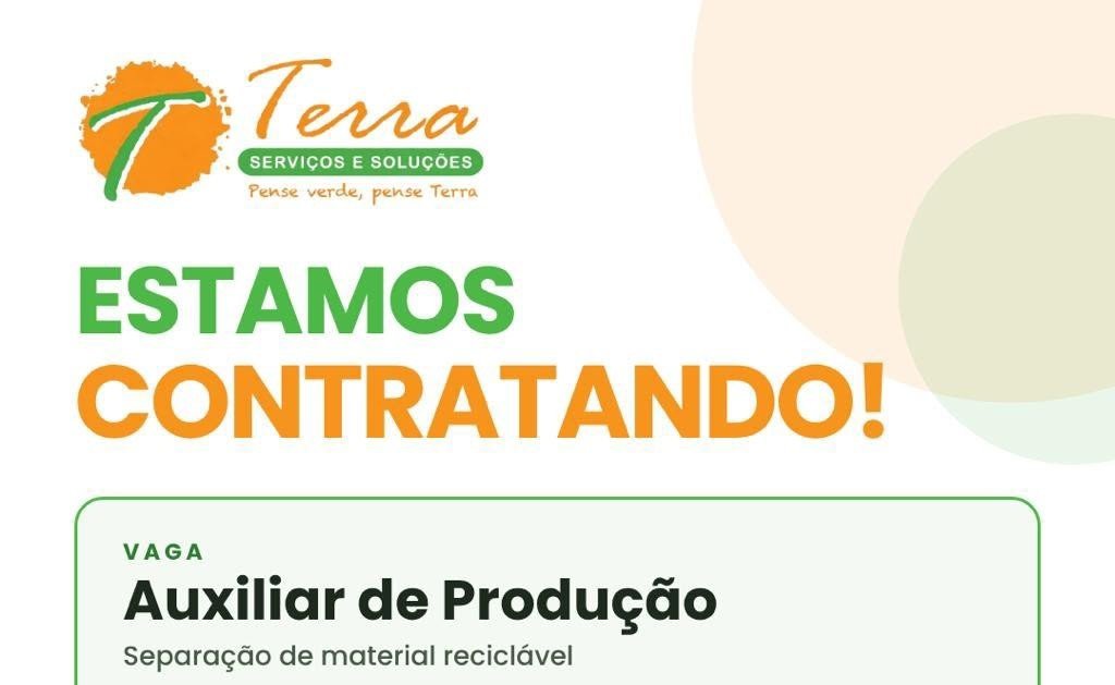 Terra Serviços abre oportunidades em Manaus para Auxiliar de Produção e Serviços Gerais – 2026